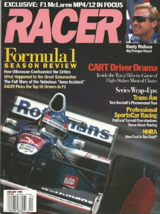 RACER MAGAZINE 1998 JAN - KENDALL T-A, McLAREN MP4/12, RUSTY, BARRON, TASMAN